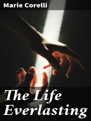 cover image of The Life Everlasting